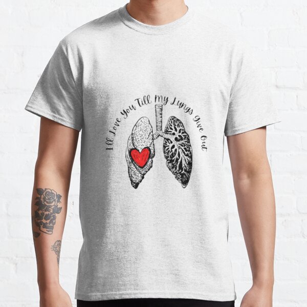 I'll Love you till my lungs give out  Classic T-Shirt RB0301 product Offical jinjer Merch